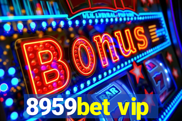 8959bet vip